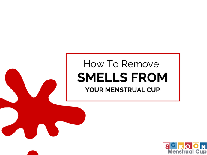 DEALING WITH MENSTRUAL CUP SMELLS? 8 TIPS FOR REMOVING THE FUNK!